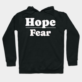 Hope over Fear Hoodie
